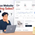 Why Is My Ecommerce Website Not Making Sales? 11 Hidden Reasons An informative illustration about Why Is My Ecommerce Website Not Making Sales? 11 Hidden Reasons