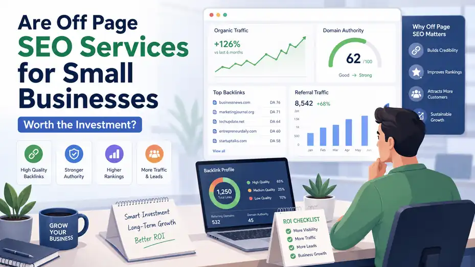 An informative illustration about Are Off Page SEO Services for Small Businesses Worth the Investment?