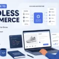 Beginner Guide to Headless Ecommerce: Everything You Need to Know An informative illustration about Beginner Guide to Headless Ecommerce: Everything You Need to Know