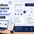 An informative illustration about Is Headless Ecommerce Overkill for Small Stores? The Honest Answer
