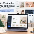 An informative illustration about 13 Easy to Customize Ecommerce Templates for a Truly Unique Store