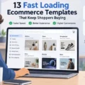 An informative illustration about 13 Fast Loading Ecommerce Templates That Keep Shoppers Buying