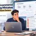 Common Ecommerce Advertising Mistakes Even Smart Store Owners Still Make An informative illustration about Common Ecommerce Advertising Mistakes Even Smart Store Owners Still Make