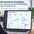Ecommerce Analytics For Improving Store Profitability Without Cutting Growth An informative illustration about Ecommerce Analytics For Improving Store Profitability Without Cutting Growth