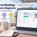 Ecommerce Hosting for Ecommerce Beginners: The Easiest Way to Start Strong An informative illustration about Ecommerce Hosting for Ecommerce Beginners: The Easiest Way to Start Strong