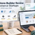 Online Store Builder Review For Ecommerce Startups: Launch Faster With Less Risk An informative illustration about Online Store Builder Review For Ecommerce Startups: Launch Faster With Less Risk